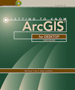 Click image for a larger image of Getting to Know ArcGIS for Desktop, Third Edition cover