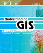 Click image for a larger image of Understanding GIS: An ArcGIS Project Workbook, Second Edition cover